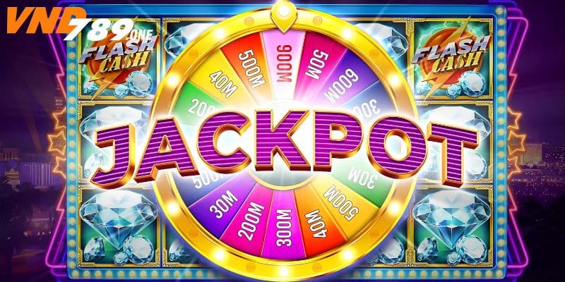 Nổ hũ Jackpot trị giá khủng