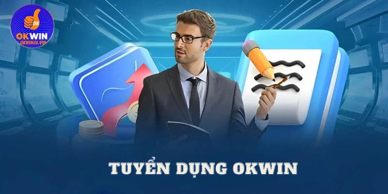 Chăm sóc khách hàng Okwin tuyển dụng